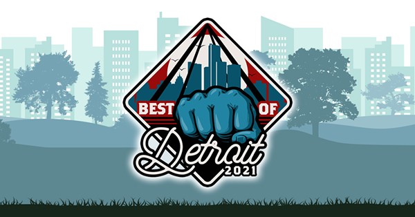 The Metro Times Best of Detroit 2021 poll is now open!
