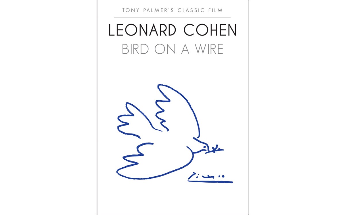 Leonard Cohen: Bird on a Wire - DIRECTED BY TONY PALMER - THE MACHAT COMPANY