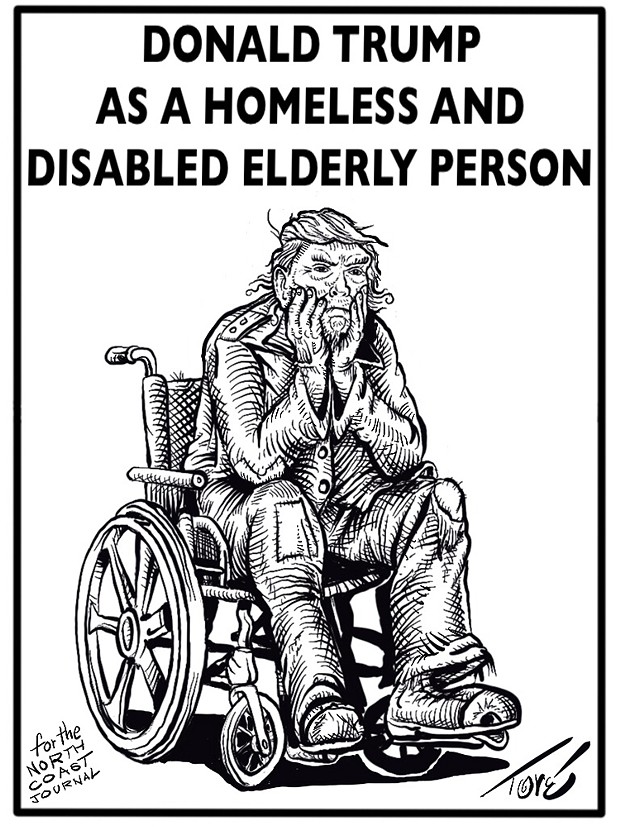 Donald Trump as a Homeless and Disabled Elderly Person