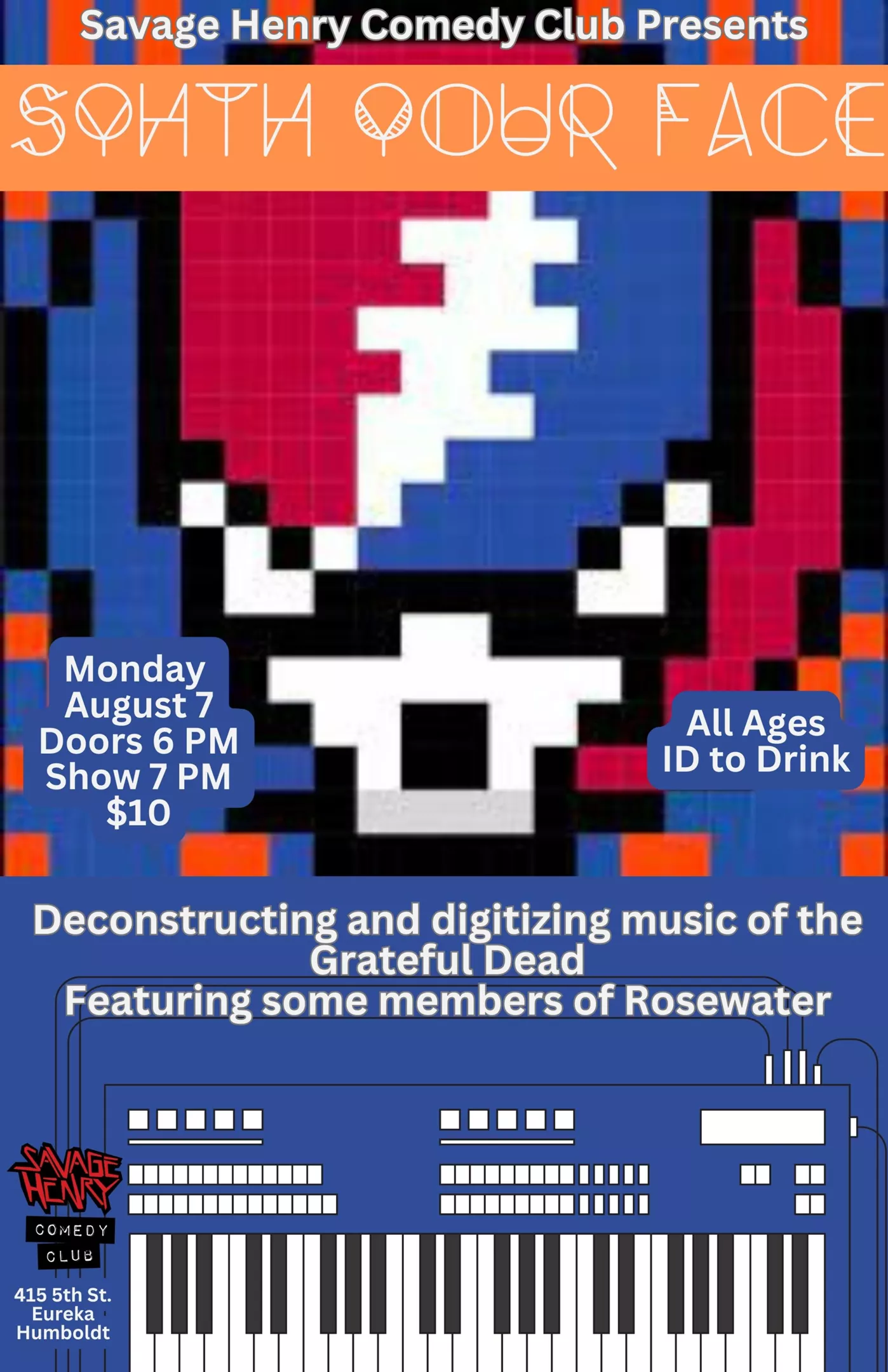 Synth Your Face | Savage Henry Comedy Club | Music | North Coast