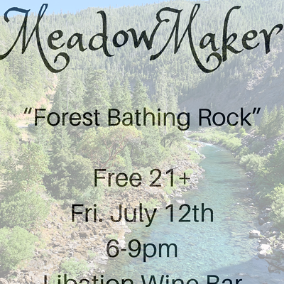 MeadowMaker (forest bathing rock)