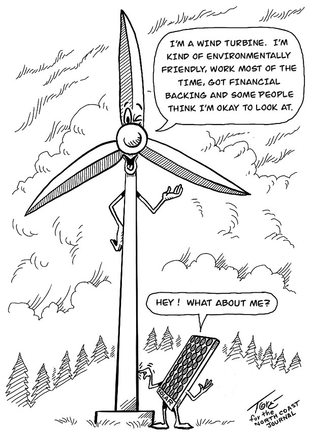 I'm a Wind Turbine' | Editorial Cartoon | North Coast Journal
