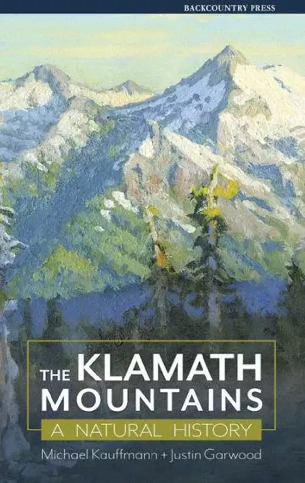 The Klamath Mountains: A Natural History - Vimarsana News