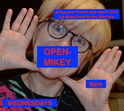 Open Mikey - Uploaded by savagehenrycomedy@gmail.com