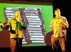 CULTURAL ATTACHES : Nick Prueher and Joe Pickett guide audiences through the awkward, embarrassing, and hilarious found footage clips featured in their festival. - IMAGE COURTESY OF THE FOUND FOOTAGE FESTIVAL