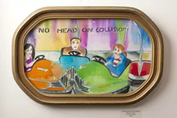 HEAD-ON : Deceptively sweet watercolorist Tracy Taylor’s work distills the essence of the fair into this series. Pictured is No Head On Collision. - PHOTO BY STEVE E. MILLER