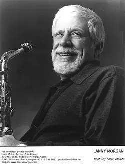 LEGEND : Alto sax icon Lanny Morgan returns to the Hamlet for the next Famous Jazz Artist Series concert on Oct. 24. - PHOTO COURTESY OF LANNY MORGAN