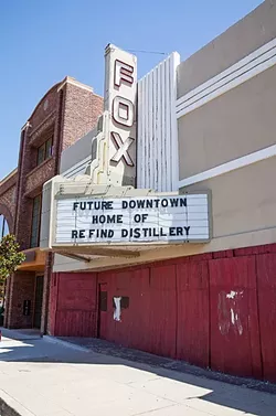 2016: The Fox Theatre is currently boarded up and idle, awaiting its new purpose as a distillery. - PHOTO BY AMANDA ROMERO