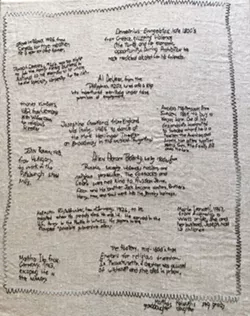 REASONS WHY Why We Came by Santa Margarita artist Peg Grady is a linen piece that lists the reasons different people and their ancestors had for immigrating to America. - PHOTO COURTESY OF PEG GRADY