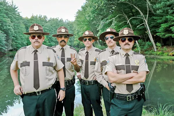 IDIOTS Vermont Troopers—(left to right) Rodney Farva (Kevin Heffernan), Arcot 'Thorny' Ramathorn (Jay Chandrasekhar), Robert 'Rabbit' Roto (Erik Stolhanske), Carl Foster (Paul Soter), MacIntyre 'Mac' Womack (Steve Lemme)—open an office in a disputed border town between Canada and the U.S. - PHOTO COURTESY OF BROKEN LIZARD INDUSTRIES