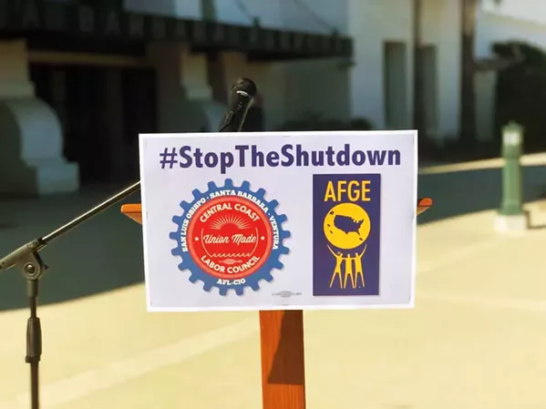 FURLOUGHED Government employees and contractors furloughed or forced to work without pay called on Congress and the president to end the federal government shutdown. - FILE PHOTO COURTESY OF THE CENTRAL COAST LABOR COUNCIL