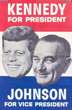 SIMPLE BUT EFFECTIVE This 1960 Kennedy-Johnson poster made by an unidentified artist captures a simple and straightforward style of poster-making that centers on the faces of the candidates rather than symbolic messaging. - PHOTO COURTESY OF EXHIBITSUSA