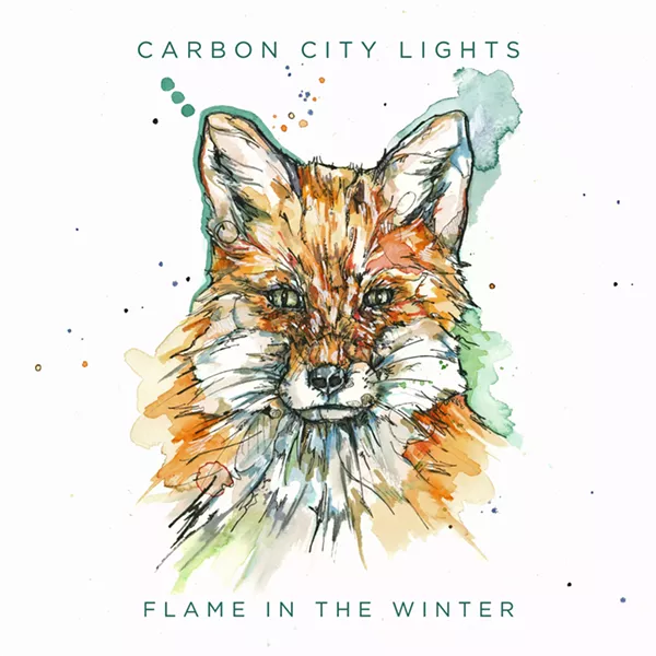 LETTING THE LIGHT IN Carbon City Lights releases their new album Flame in the Winter on Nov. 14. - ALBUM IMAGE COURTESY OF CARBON CITY LIGHTS