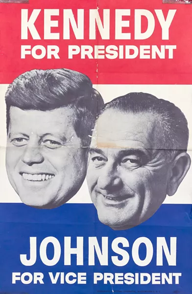 SIMPLE BUT EFFECTIVE This 1960 Kennedy-Johnson poster made by an unidentified artist captures a simple and straightforward style of poster-making that centers on the faces of the candidates rather than symbolic messaging. - PHOTO COURTESY OF EXHIBITSUSA