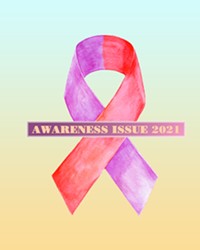 Awareness Issue 2021: Language barriers to reporting domestic violence, the increase in incidences of later-stage cancer, and high school students who are getting the word out about partner violence