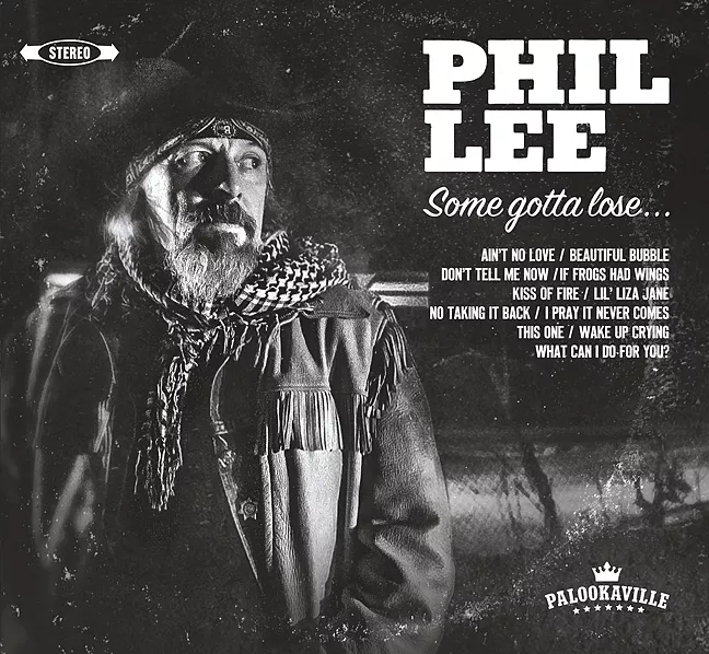 SOME GOTTA WIN!: Phil Lee will perform songs from his excellent new album 'Some Gotta Lose.' - PHOTO COURTESY OF PHIL LEE