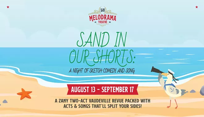 The Great American Melodrama presents Sand In Our Shorts: A Night of Sketch Comedy and Song - Vimarsana News