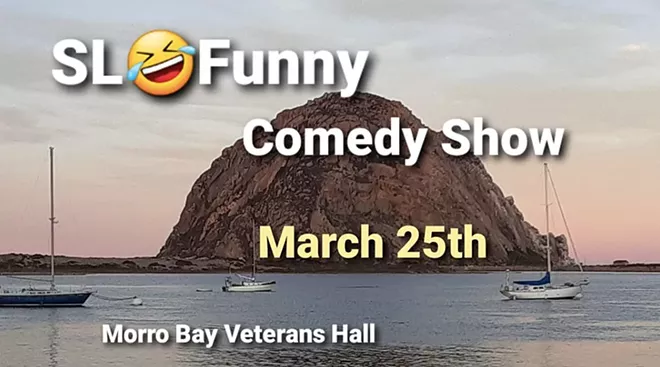 SLOFunny Comedy brings multiple comedians to Morro Bay for its March showcase - Vimarsana News