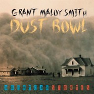 Singer-songwriter Grant Maloy Smith breathes new life into history on <em>Dust Bowl: American Stories</em>