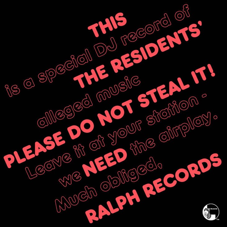 The Residents&#146; 1979 college radio promo record Please Do Not Steal It! sees a Record Store Day re-release. (Provided)