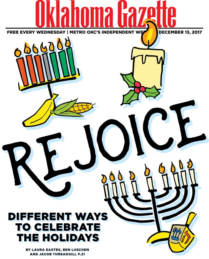 Cover Teaser: Oklahoma Gazette gets into the spirit with a look at how Christmas, Hanukkah and Kwanzaa are celebrated in OKC.