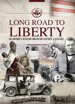 Long Road to Liberty: Oklahoma’s African American History and Culture - OKLAHOMA TOURISM / PROVIDED