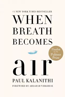 When Breath Becomes Air by Paul Kalanithi - PROVIDED