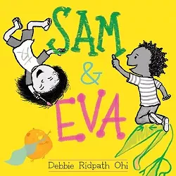 Sam & Eva by Debbie Ridpath Ohi - SIMON & SCHUSTER / PROVIDED