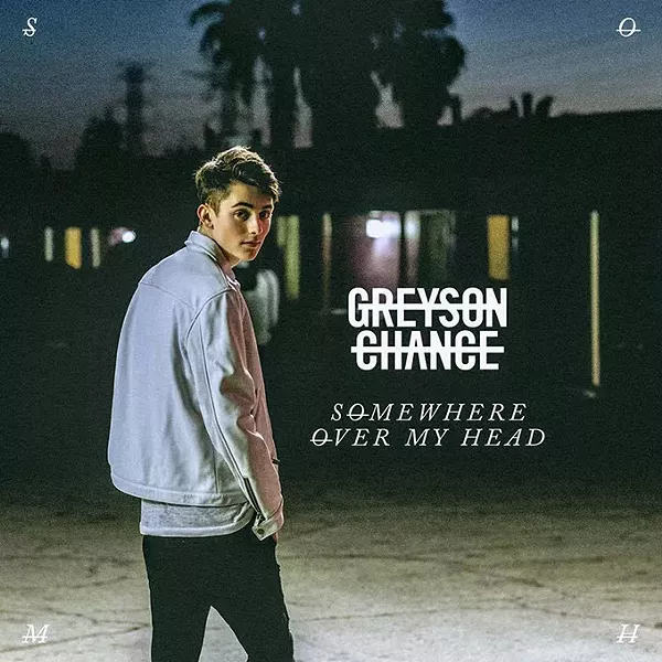 Somewhere_Over_My_Head-Greyson-Chance-Provided.jpg