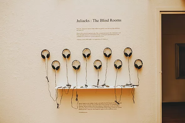 The Blind Rooms features works by artist Juliacks accompanied by audio files of stories written by Juliacks and read by OU drama students. - ALEXA ACE