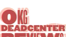 OKG deadCenter Reviews