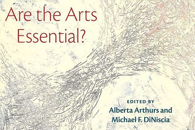 Revelatory essay collection asks, Are the Arts Essential? (2)