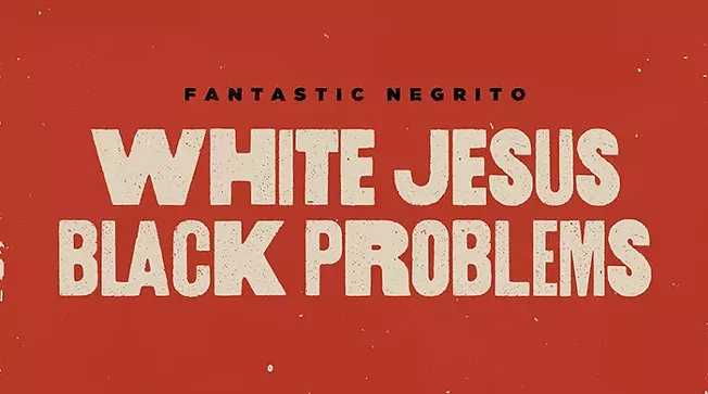 Soulshowmike's Album Picks: The provocative Fantastic Negri - Vimarsana News