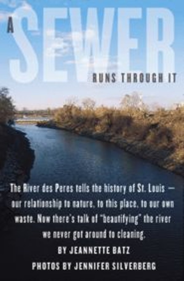 A Sewer Runs Through It | Feature | St. Louis News and Events | Riverfront Times