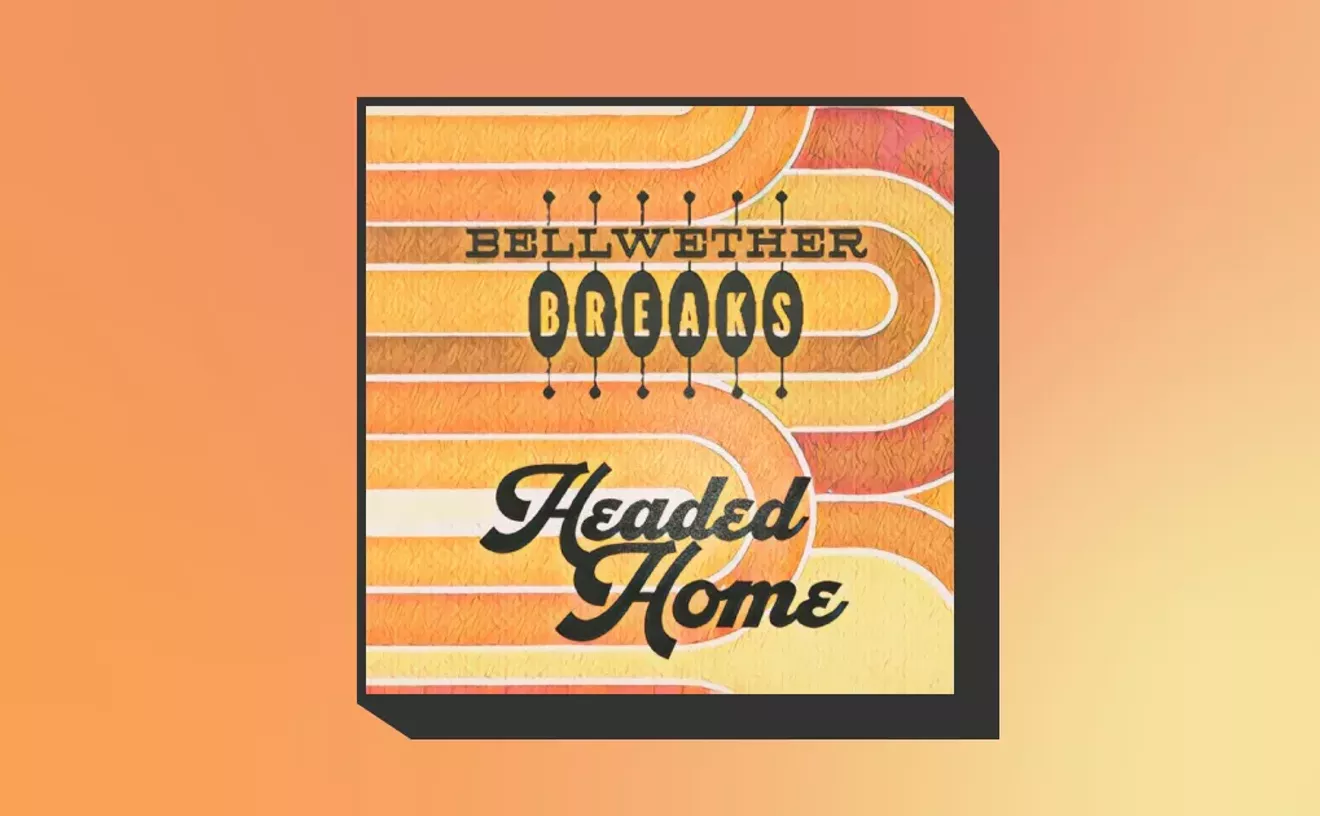 Bellwether Breaks is 'Headed Home' on new retro rock EP