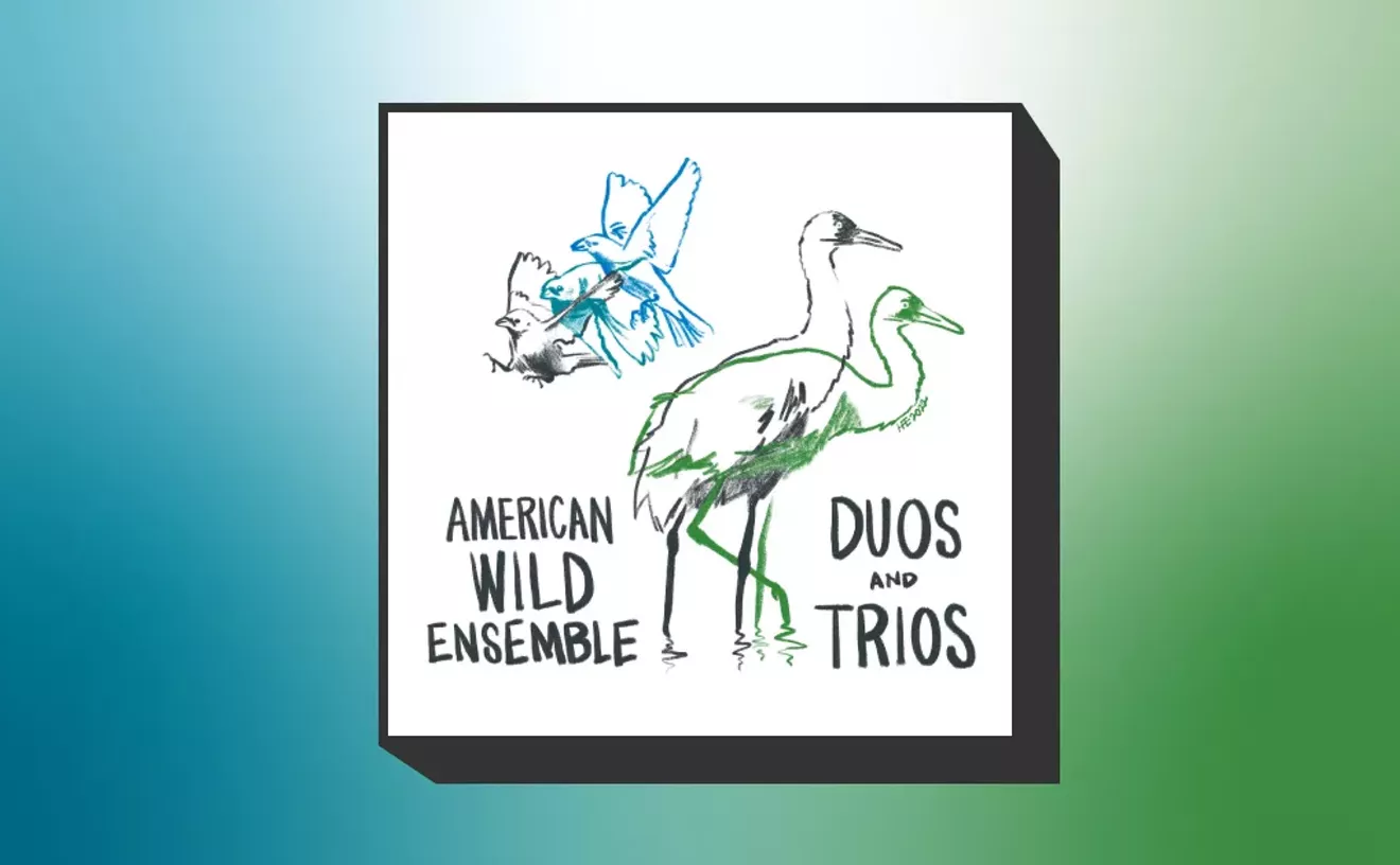 American Wild Ensemble evokes nature with 'Duos and Trios'