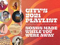 CITY’s 2021 Playlist: Music From When You Were Away