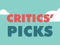 Critics' Picks