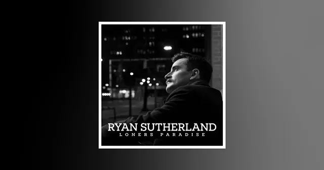 Ryan Sutherland's 'Loner's Paradise' is equal parts mystique and stark reality - Vimarsana News