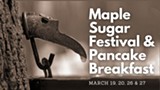 Maple Sugar Festival & Pancake Breakfast - Uploaded by Paige Doerner