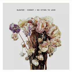 Cover for Sleater-Kinney's "No Cities to Love" - COURTESY