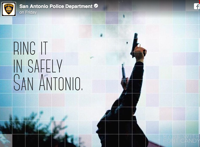 The San Antonio Police Department felt it necessary to remind NYE revelers that "celebratory gunfire" is not OK... - SAPD