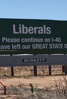 Billboard Tells Liberals to Keep Driving Until They Leave Texas