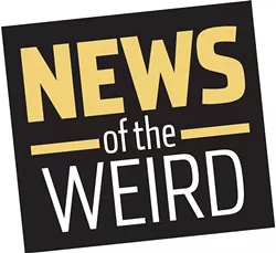 news_news-of-the-weird1-1-30c86e02cf6c0b4a.jpg