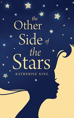 Katherine King: The Other Side of the Starts