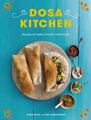Dosa Kitchen cookbook cover - COURTESY OF CLARKSON POTTER