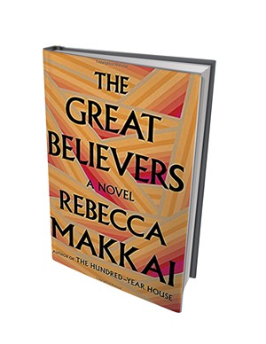 The Great Believers by Rebecca Makkai, Viking, 432 pages. $27.