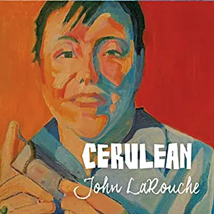 John LaRouche, Cerulean