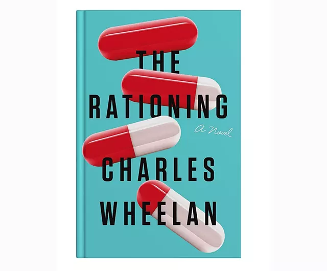 The Rationing by Charles Wheelan, W.W. Norton & Company, 412 pages. $26.95