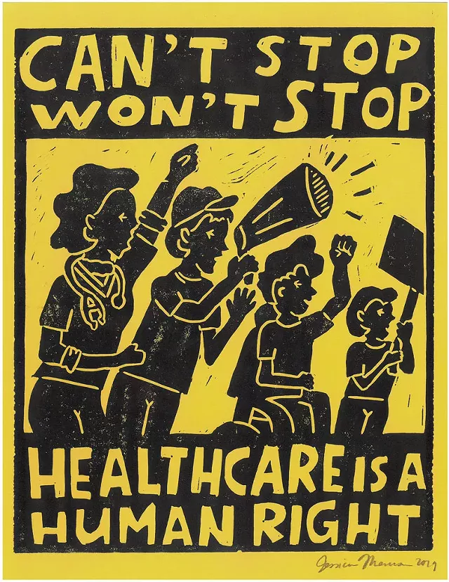 "Can't Stop Won't Stop, Healthcare Is a Human Right" by Jessica Morrison - IMAGE COURTESY OF T.W. WOOD GALLERY